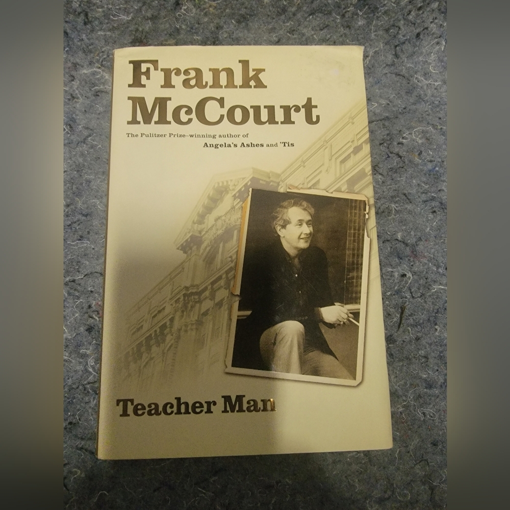 Teacher Man by Frank Mc Court. Hardback